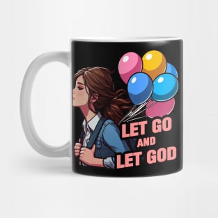 Let Go And Let God Mug